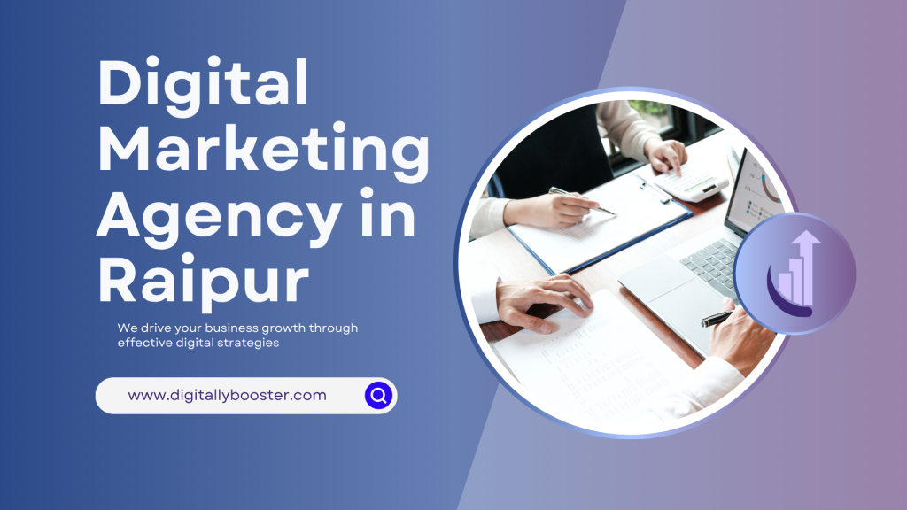 Digital marketing agency in Raipur.